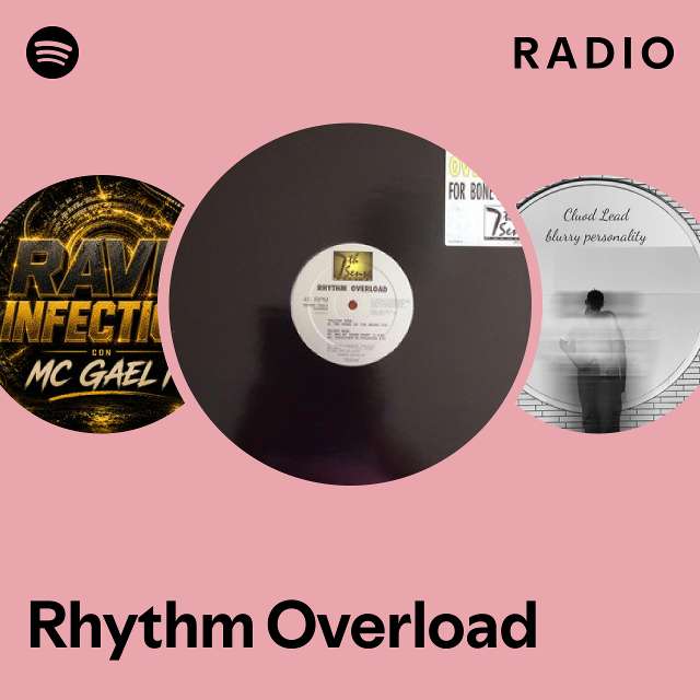 Rhythm Overload Radio - playlist by Spotify | Spotify