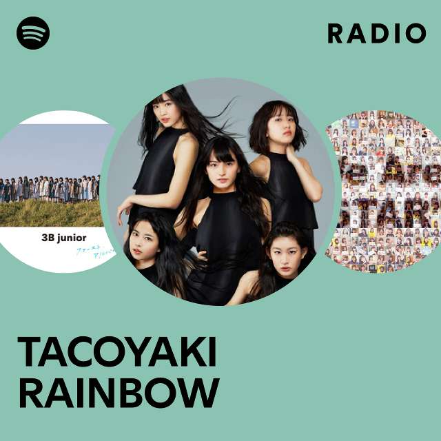 TACOYAKI RAINBOW | Spotify