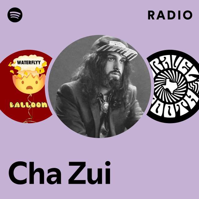 Cha Zui Spotify