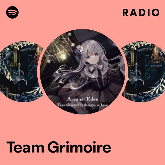 Team Grimoire | Spotify