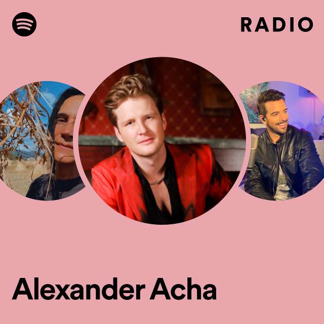 Alexander Acha Radio