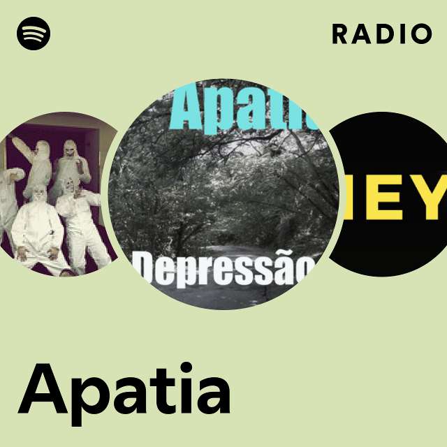 Apatia Radio - playlist by Spotify