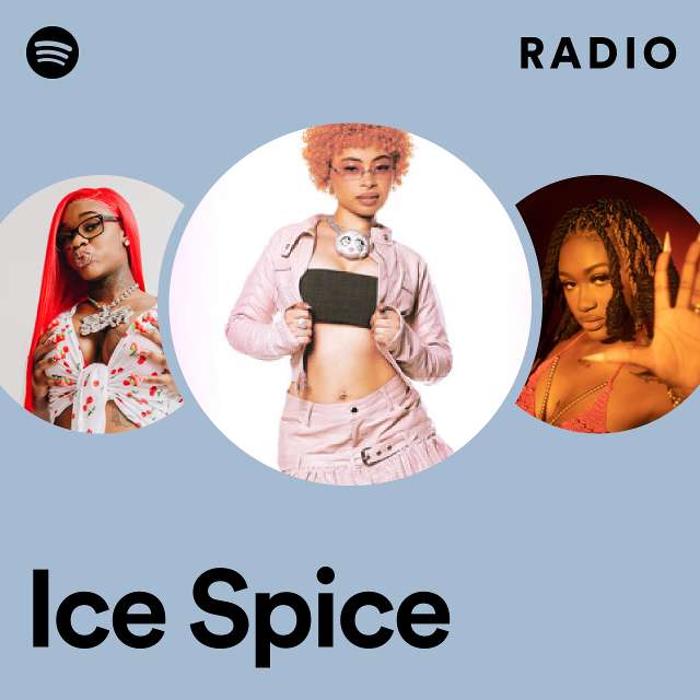 Ice Spice Radio