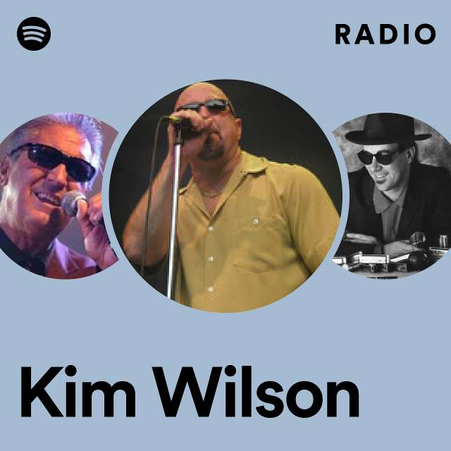 Kim Wilson Radio