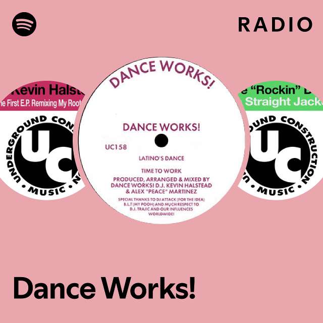 Dance Works Radio playlist by Spotify Spotify