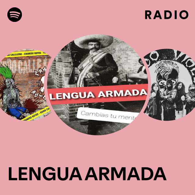 LENGUA ARMADA Spotify