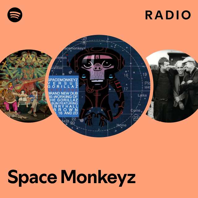 Space Monkeyz Radio - playlist by Spotify | Spotify