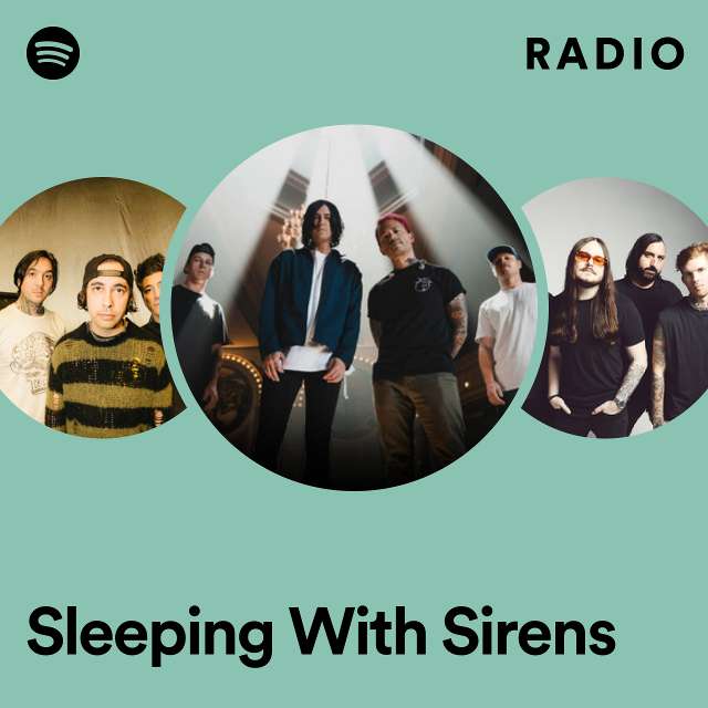 Sleeping With Sirens Radio