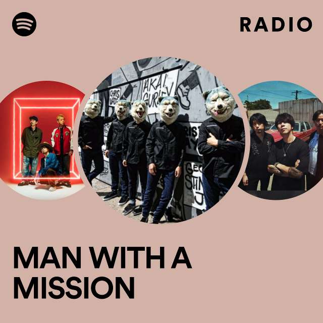 MAN WITH A MISSION Radio