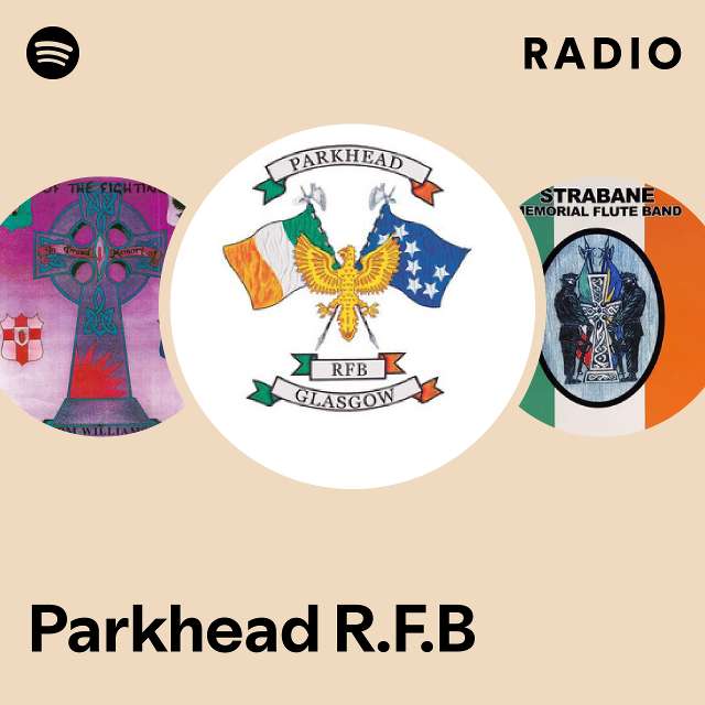 Parkhead R.F.B Radio playlist by Spotify Spotify