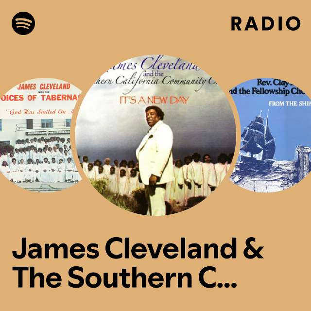 James Cleveland The Southern California Community Choir Radio