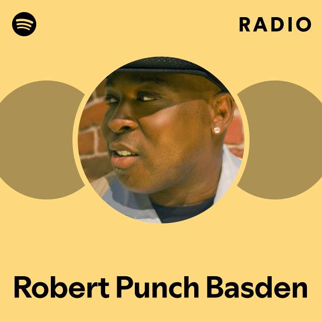 Robert Punch Basden | Spotify