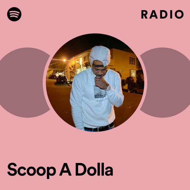Scoop A Dolla Radio