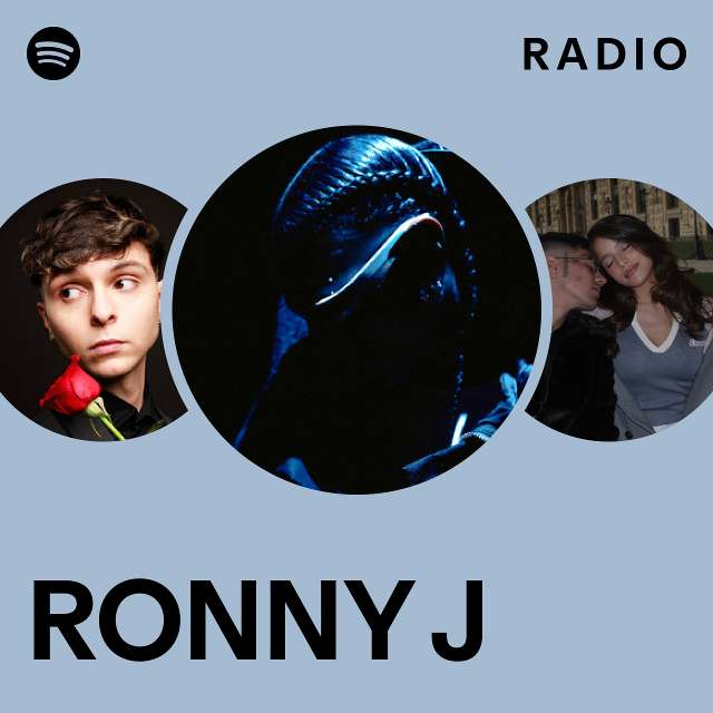 RONNY J Radio - playlist by Spotify | Spotify