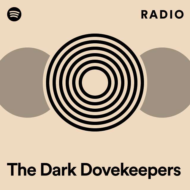 The Dark Dovekeepers Radio