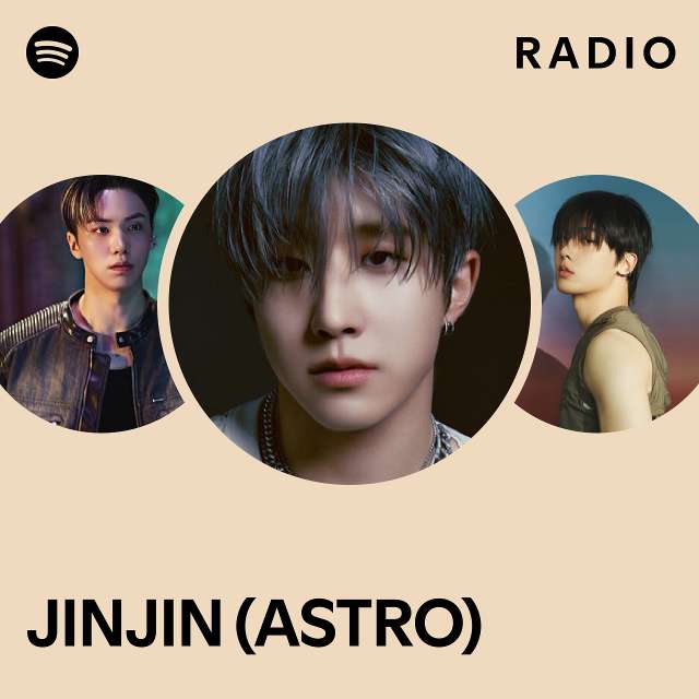 JINJIN (ASTRO) | Spotify