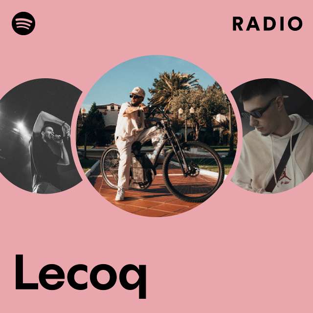 Lecoq Radio - playlist by Spotify | Spotify