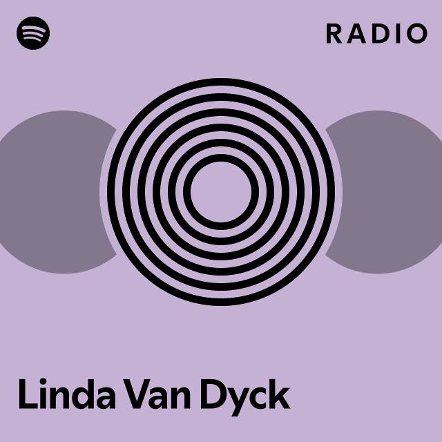 Linda Van Dyck Radio - playlist by Spotify | Spotify