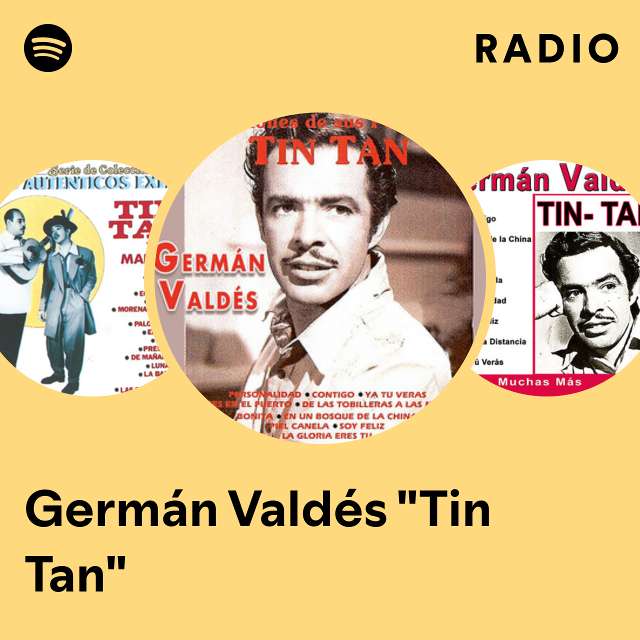 Germán Valdés "Tin Tan" Radio