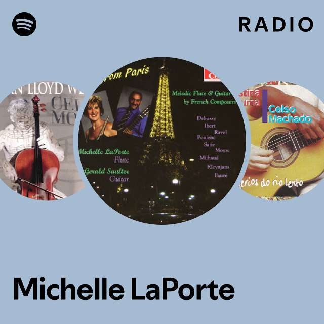 Michelle LaPorte Radio playlist by Spotify Spotify