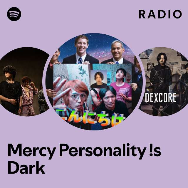 Mercy Personality !s Dark | Spotify