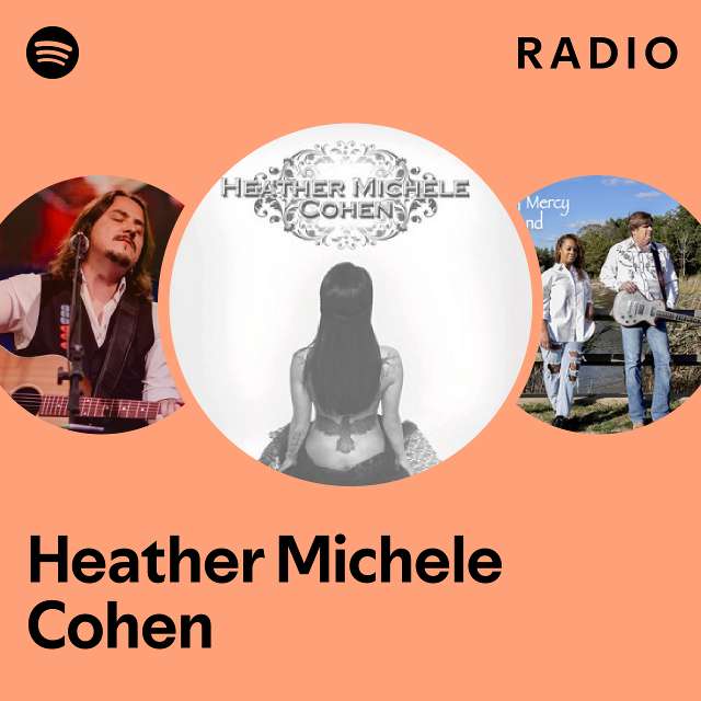 Heather Michele Cohen Spotify