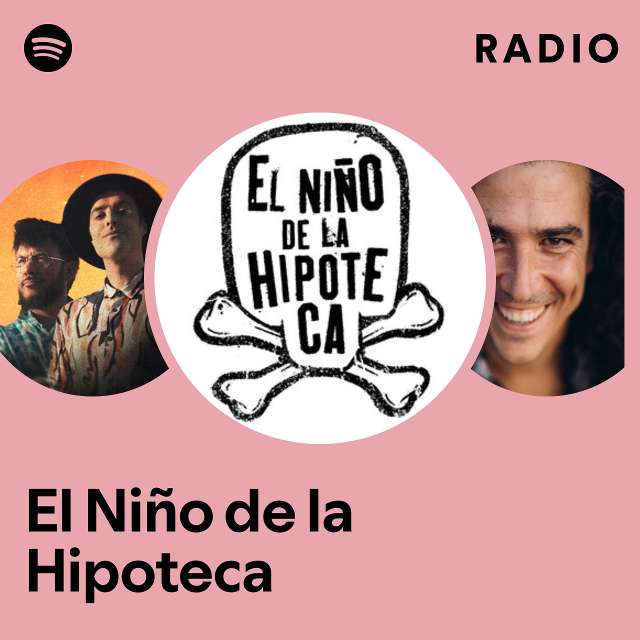 El Niño de la Hipoteca Radio