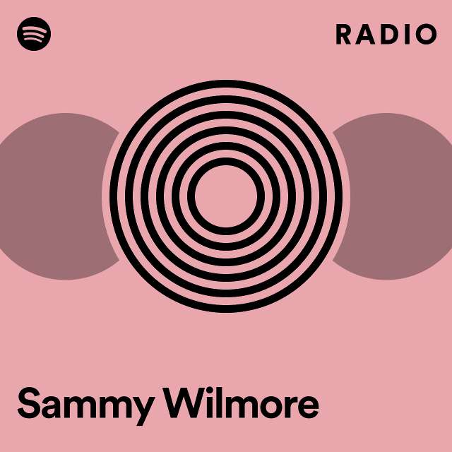 Sammy Wilmore Radio