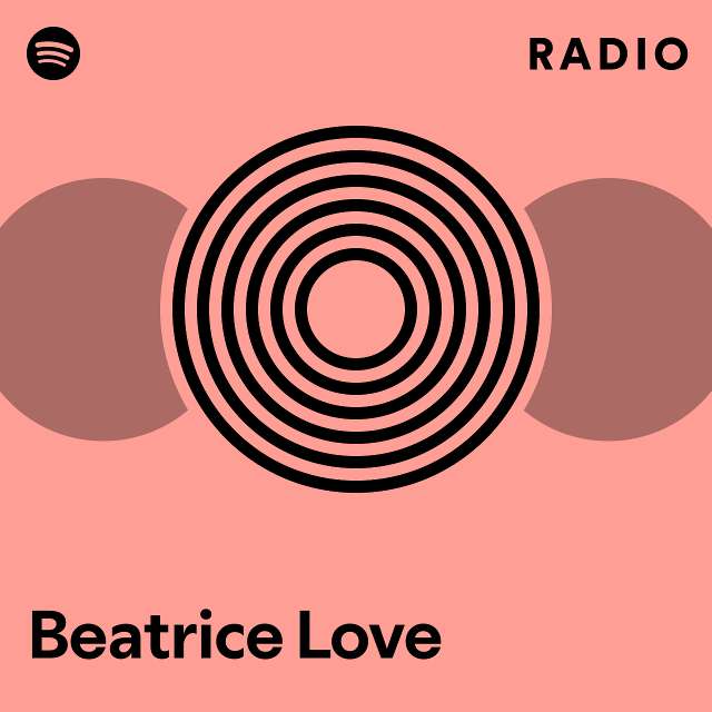 Beatrice Love Spotify