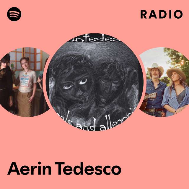 Aerin Tedesco Spotify