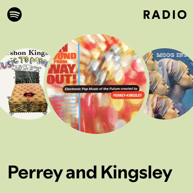 Perrey and Kingsley | Spotify