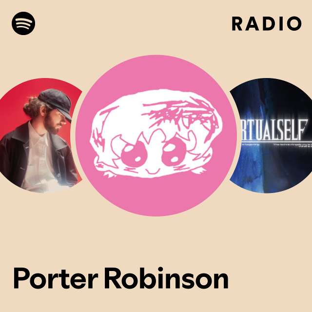 Radio Porter Robinson