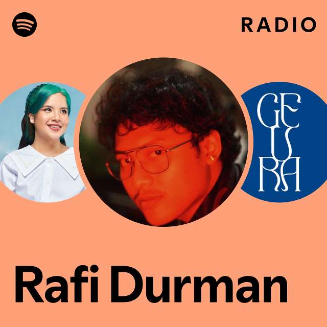 Rafi Durman Radio Playlist By Spotify Spotify