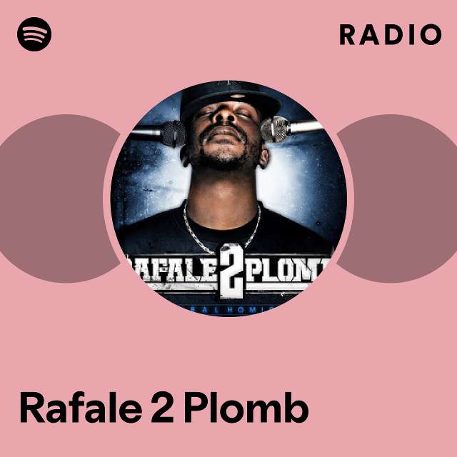 Rafale 2 Plomb | Spotify