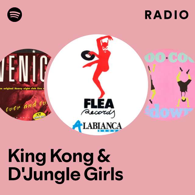 King Kong & D'Jungle Girls | Spotify