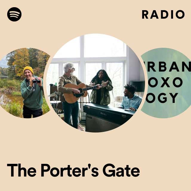 The Porter's Gate Radio