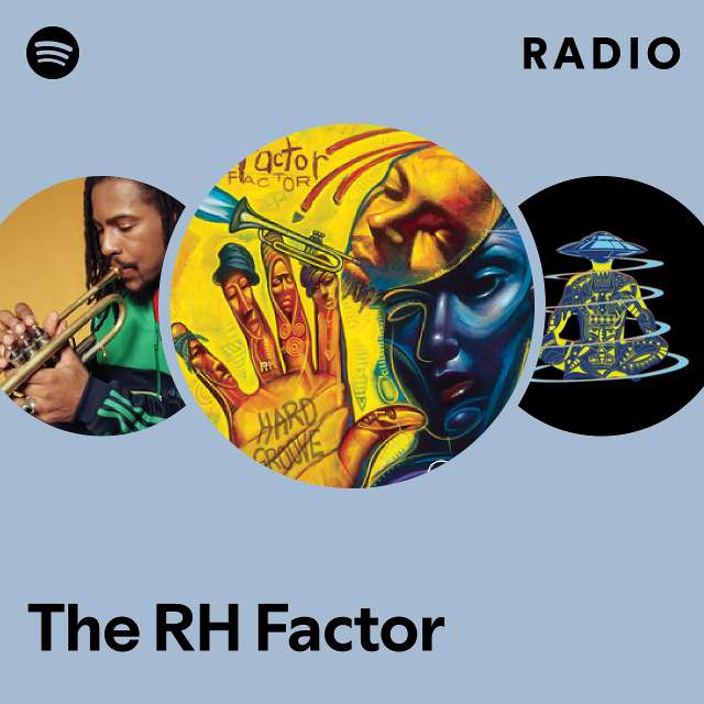 The RH Factor | Spotify