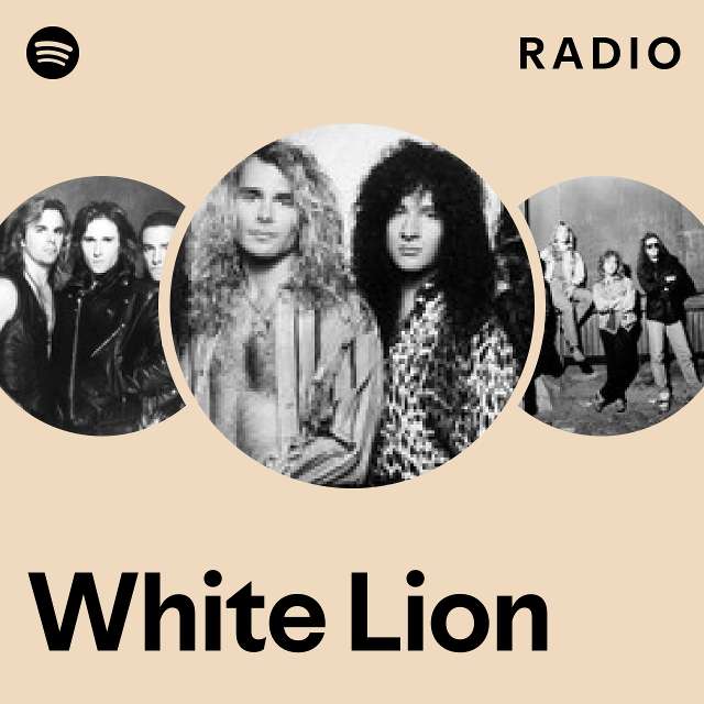 White Lion | Spotify