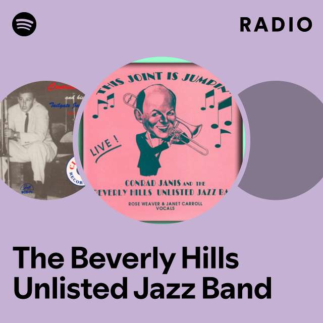 The Beverly Hills Unlisted Jazz Band Radio