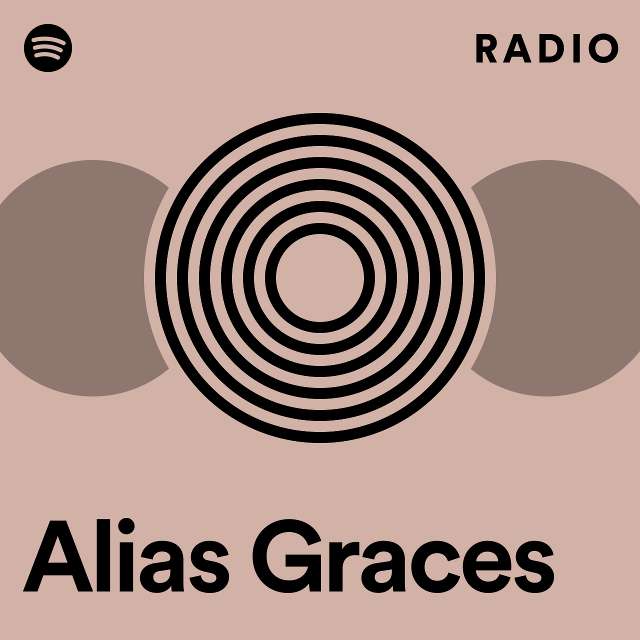 Alias Graces Radio
