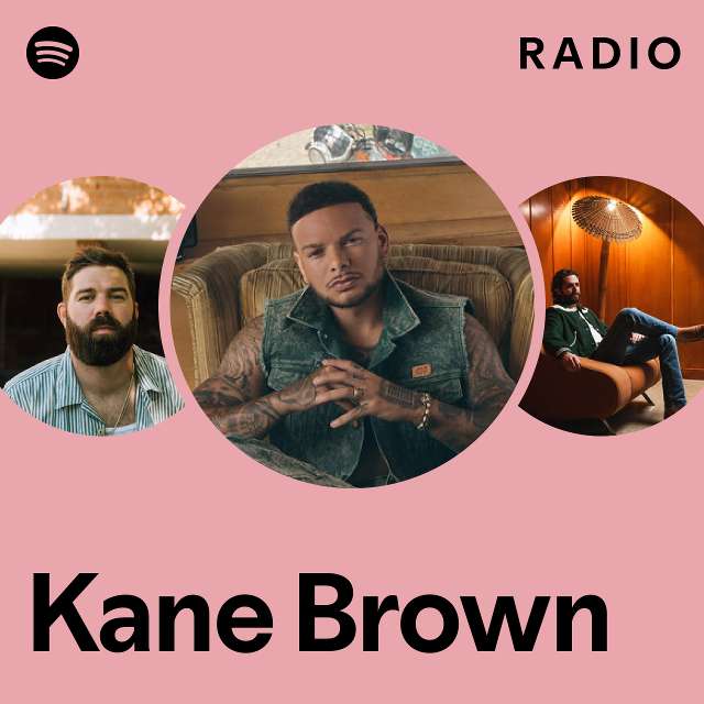 Kane Brown Radio playlist by Spotify Spotify