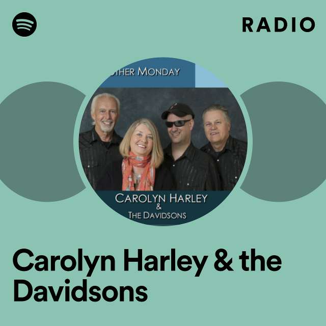 Carolyn Harley & the Davidsons Radio
