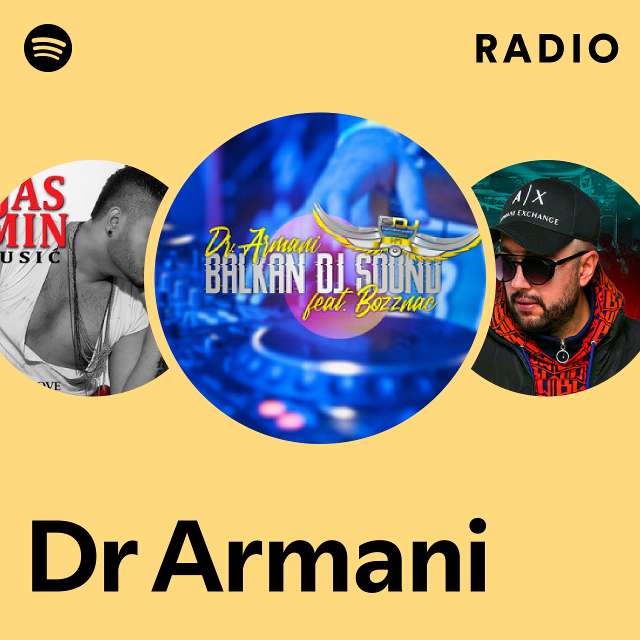 Dr Armani Radio playlist by Spotify Spotify