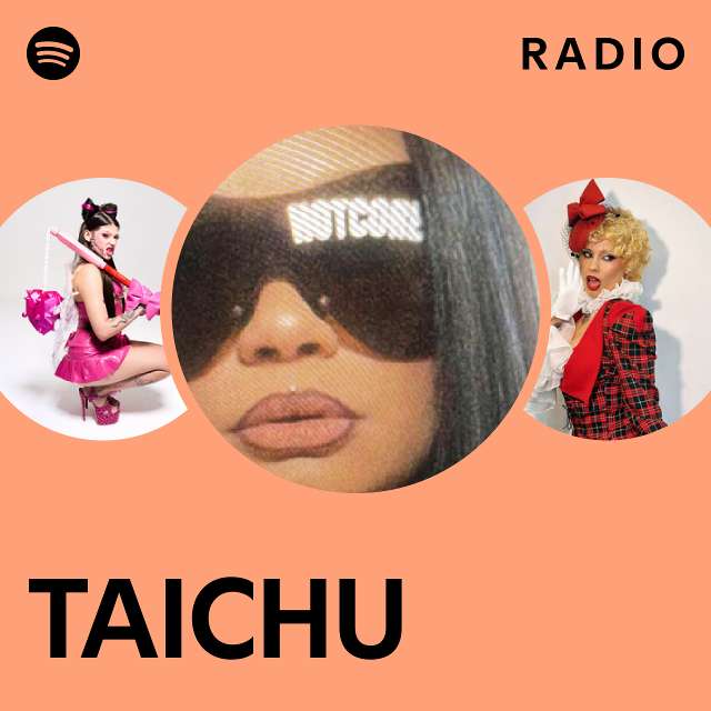 TAICHU Radio - playlist by Spotify | Spotify