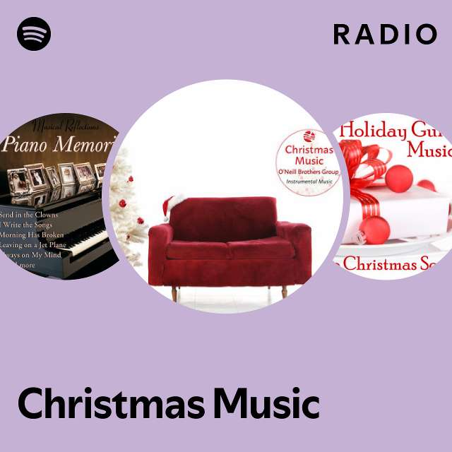 Christmas Music Radio playlist by Spotify Spotify