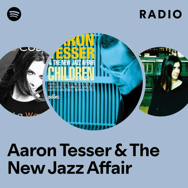 Figli Delle Stelle - Aaron Tesser & The New Jazz Affair