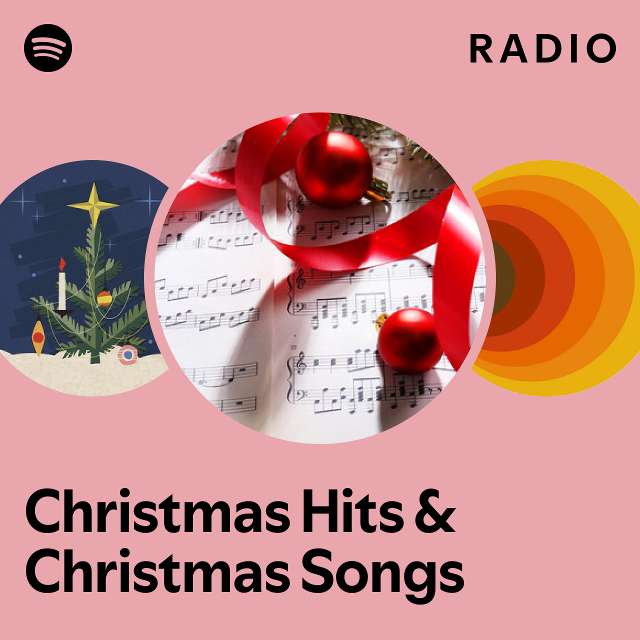 Christmas Hits & Christmas Songs Radio playlist by Spotify Spotify
