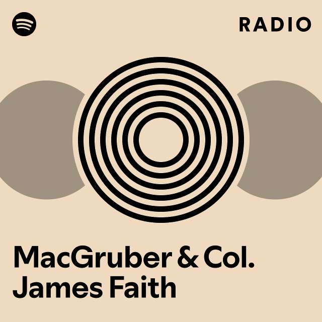 MacGruber & Col. James Faith Radio
