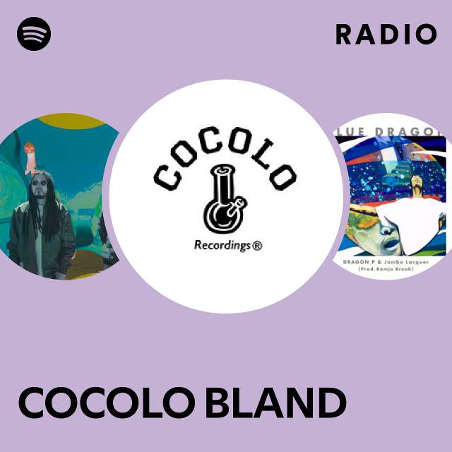 COCOLO BLAND | Spotify