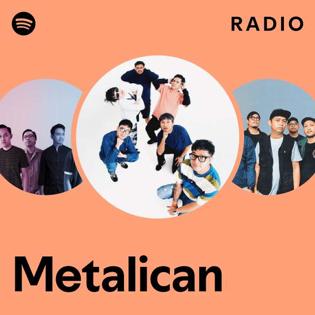 Metalican Radio - playlist by Spotify | Spotify